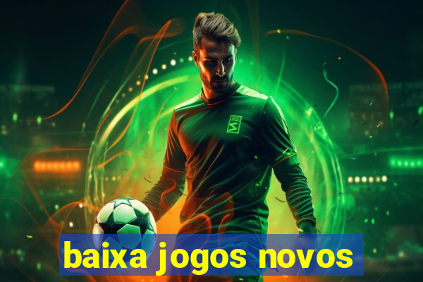 baixa jogos novos